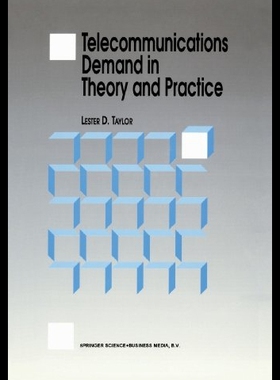 【预售】Telecommunications Demand in Theory and Practice