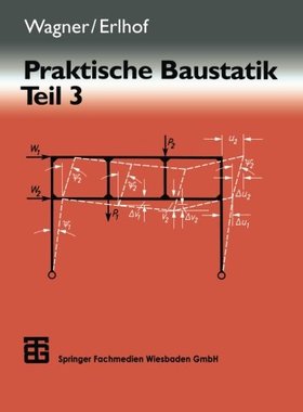 【预售】Praktische Baustatik: Teil 3