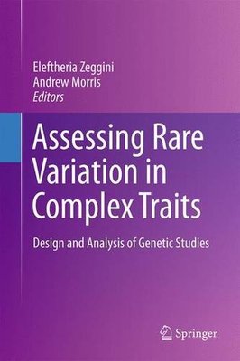 【预订】Assessing Rare Variation in Complex Traits