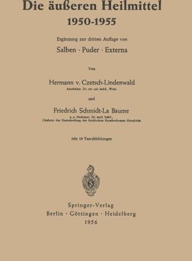 【预订】Die Ausseren Heilmittel 1950 1955: S...