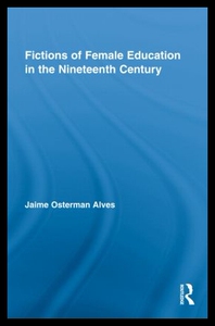 【预售】Fictions of Female Education in the Nineteenth