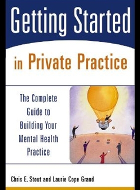 【预售】Getting Started in Private Practice: The Comple