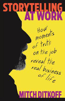 【预售】Storytelling at Work: How Moments of...