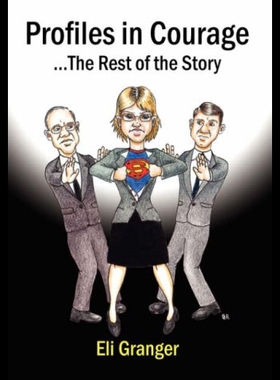 【预售】Profiles in Courage: The Rest of the Story