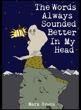 【预售】The Words Always Sounded Better in My Head