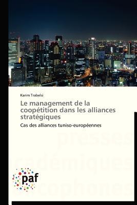 【预售】Le Management de La Coopetition Dans...