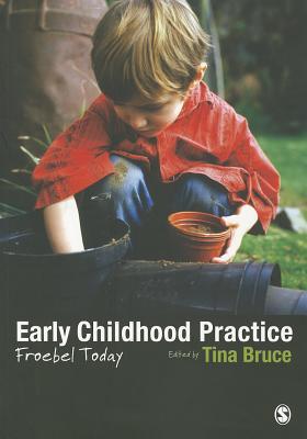 【预售】Early Childhood Practice: Froebel Today