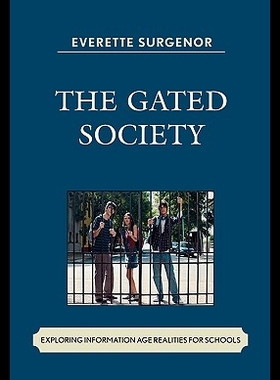 【预售】The Gated Society: Exploring Informa...