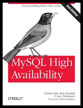 【预售】MySQL High Availability: Tools for Building Robus