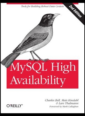 【预售】MySQL High Availability: Tools for Building Robus