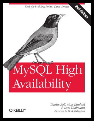 【预售】MySQL High Availability: Tools for Building Robus