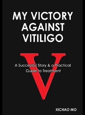 【预售】My Victory Against Vitiligo: A Successful Story a