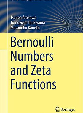 【预订】Bernoulli Numbers and Zeta Functions