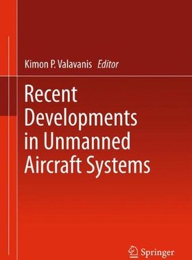 【预订】Recent Developments in Unmanned Airc...