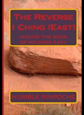 【预售】The Reverse I Ching (East)