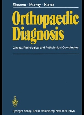 【预售】Orthopaedic Diagnosis: Clinical, Radiological, an
