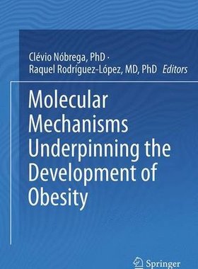 【预订】Molecular Mechanisms Underpinning th...