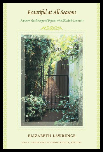 【预售】Beautiful at All Seasons: Southern Gardening and