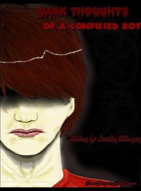 【预售】Dark Thoughts of a Confused Boy.