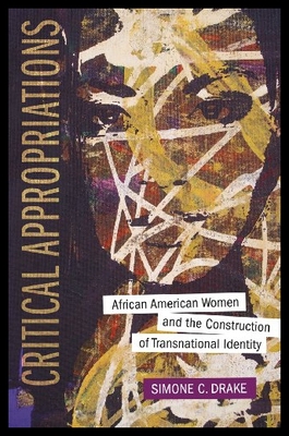 【预售】Critical Appropriations: African American Women a