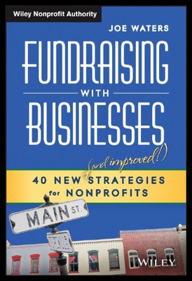 【预售】Fundraising with Businesses: 50 New (and Improved