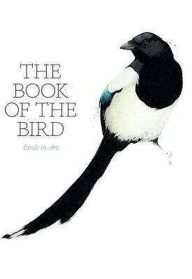 现货 鸟之书 英文原版 艺术画册 手绘水彩油画 The Book of the Bird: Birds in Art