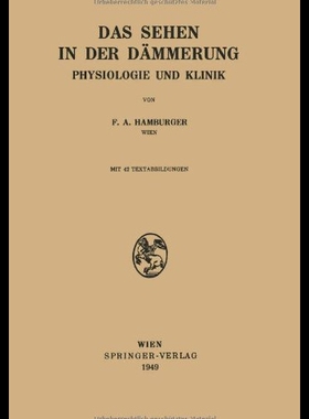 【预售】Das Sehen in Der Dammerung: Physiologi
