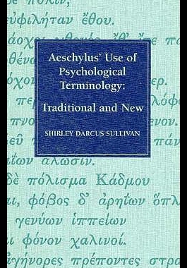【预售】Aeschylus' Use of Psychological Terminology