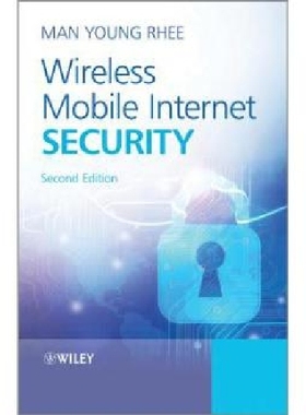 【预订】Wireless Mobile Internet Security 2E...