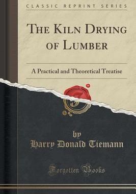 【预售】The Kiln Drying of Lumber: A Practic...