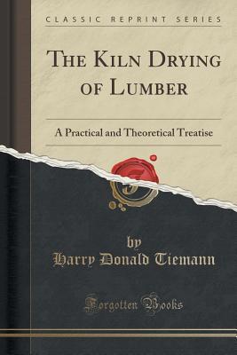 【预售】The Kiln Drying of Lumber: A Practic...