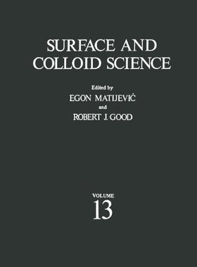 【预售】Surface and Colloid Science: Volume 13