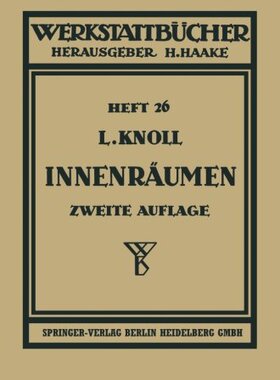 【预订】Innenraumen: Anwendung, Konstruktion...