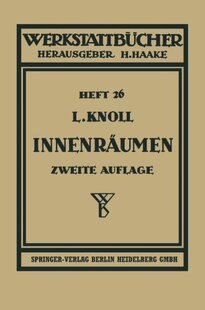 【预订】Innenraumen: Anwendung, Konstruktion...