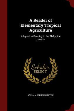 【预售】A Reader of Elementary Tropical Agri...