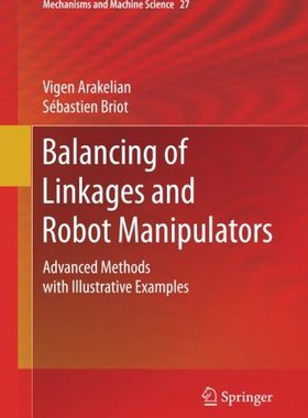 【预订】Balancing of Linkages and Robot Mani...