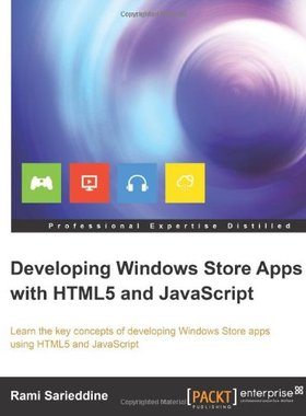 【预售】Developing Windows Store Apps with Html5 and J...