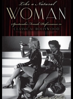 【预售】Like a Natural Woman: Spectacular Female Performa