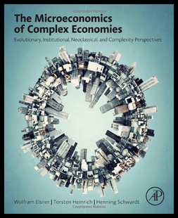 【预售】The Microeconomics of Complex Economies: Evolutio