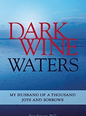 【预售】Dark Wine Waters: My Husband of a Thousand Joy...