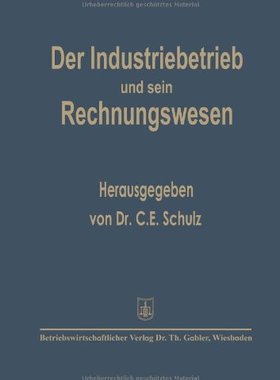 【预售】Der Industriebetrieb Und Sein Rechnungswesen