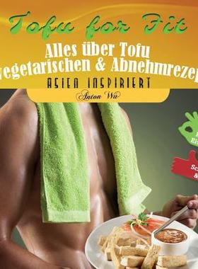【预售】Tofu for Fit: Alles Uber Tofu Mit Ve...