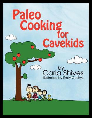 【预售】Paleo Cooking for Cavekids