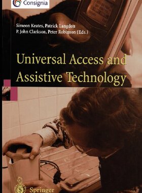 【预售】Universal Access and Assistive Technology: Procee...