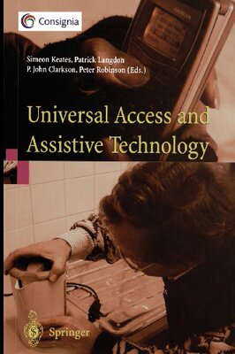 【预售】Universal Access and Assistive Technology: Procee...