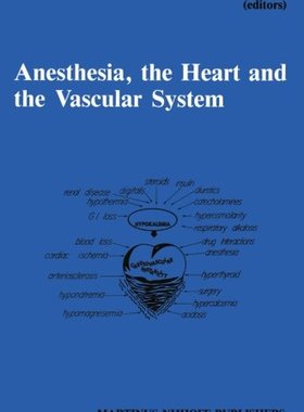 【预订】Anesthesia, the Heart and the Vascul...