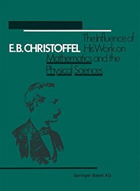 【预订】E.B. Christoffel: The Influence of H...