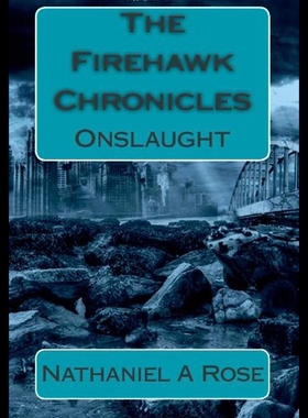 【预售】The Firehawk Chronicles: Onslaught