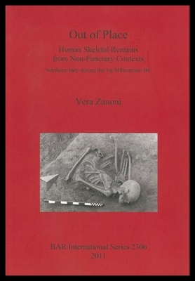 【预售】Out of Place. Human Skeletal Remains from Non-Fun