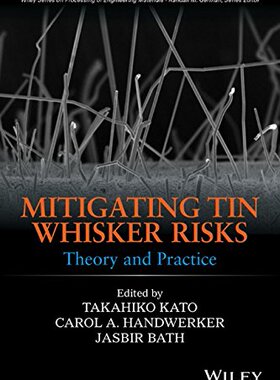 【预订】Mitigating Tin Whisker Risks